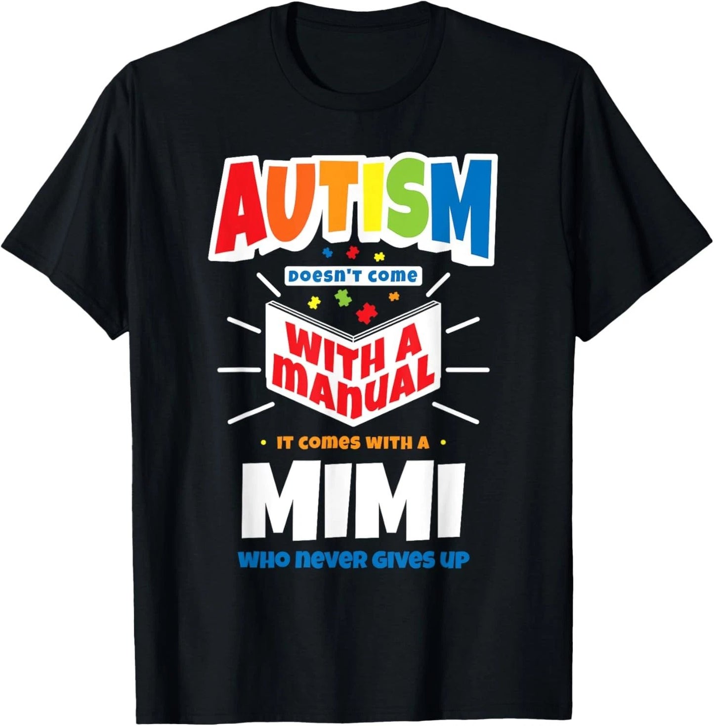 Proud Autism MiMi Quote - Autistic Pride Awareness Saying T-Shirt Unisex T-shirt, Sweatshirt, Hoodie, Long Sleeve Tee - T-Shirt, Sweatshirt, Hoodie