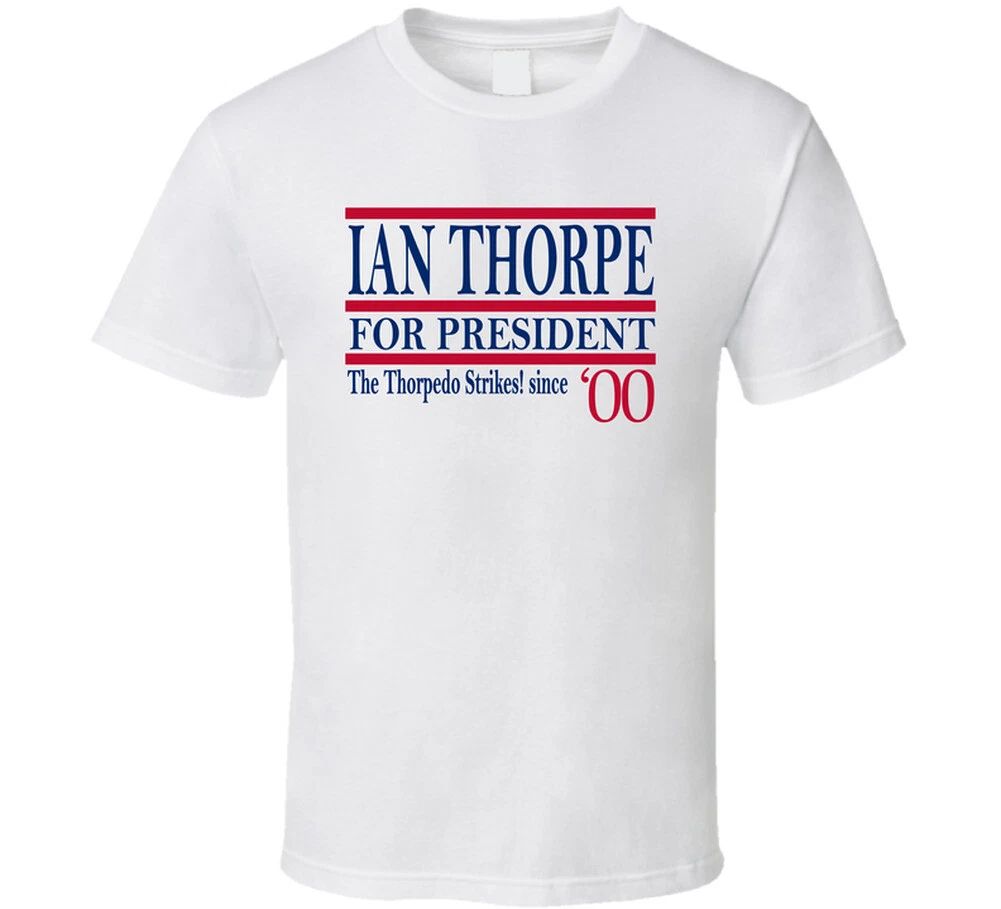Ian Thorpe For President The Thorpedo Strikes Since 2000 Fan T Shirt Unisex T-shirt, Sweatshirt, Hoodie, Long Sleeve Tee - T-Shirt, Sweatshirt, Hoodie