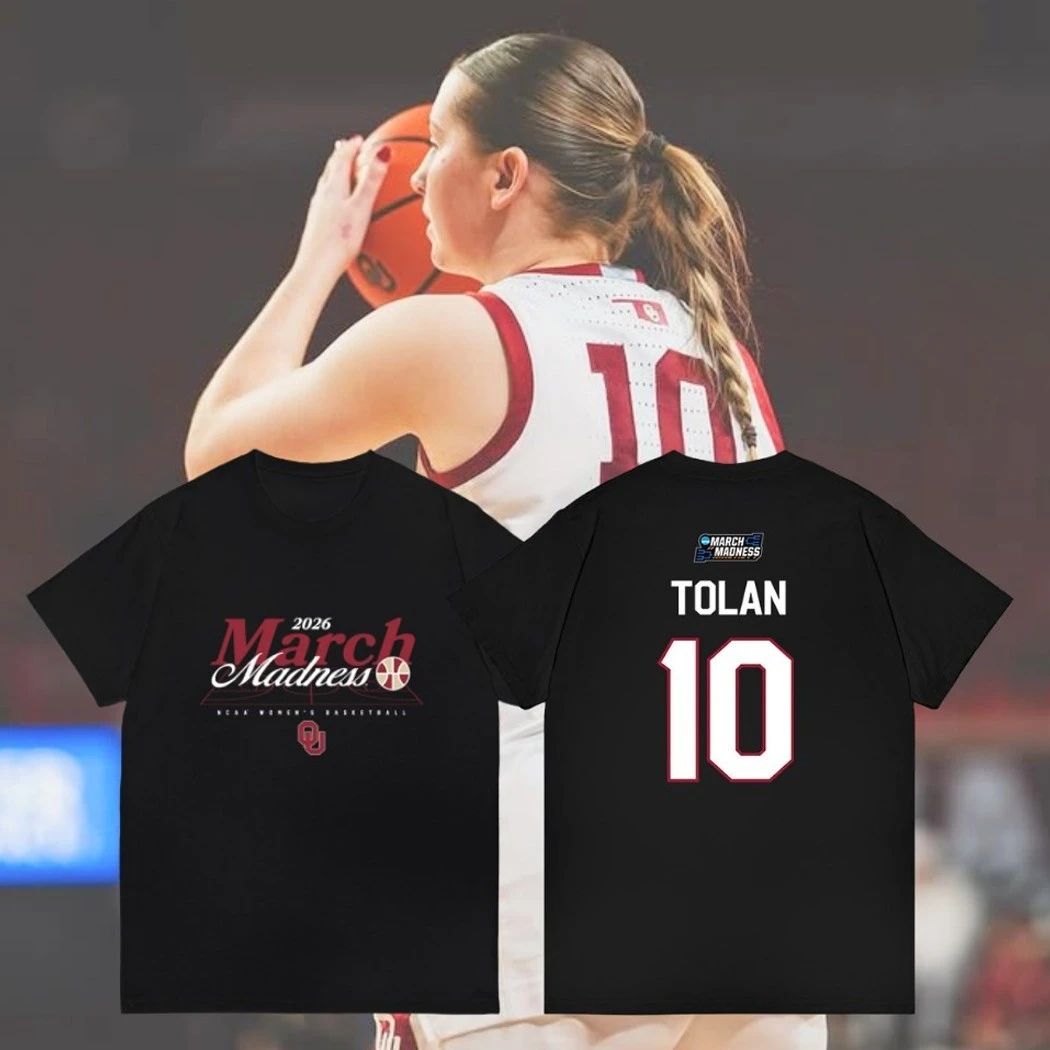 Tolan #10 Oklahoma Sooners Womens Basketball 2026 March Madness Souvenir Shirt Unisex T-shirt, Sweatshirt, Hoodie, Long Sleeve Tee - T-Shirt, Sweatshirt, Hoodie