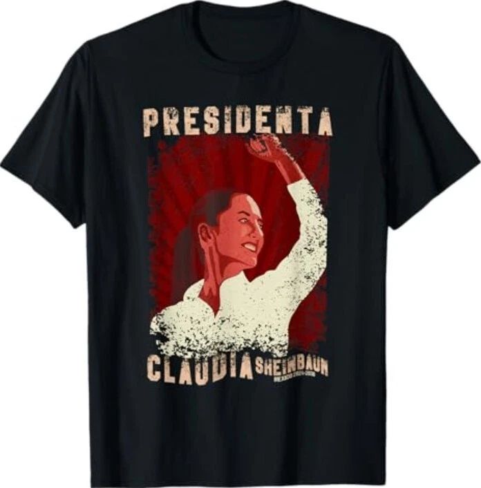 Claudia Sheinbaum Presidenta T-Shirt Unisex T-shirt, Sweatshirt, Hoodie, Long Sleeve Tee - T-Shirt, Sweatshirt, Hoodie