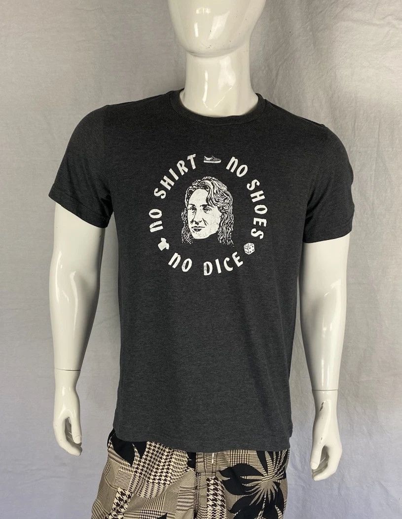 No Shirt No Shoes No Dice Spicoli Graphic Gray T Shirt, A Grade, Men's Large Unisex T-shirt, Sweatshirt, Hoodie, Long Sleeve Tee - T-Shirt, Sweatshirt, Hoodie