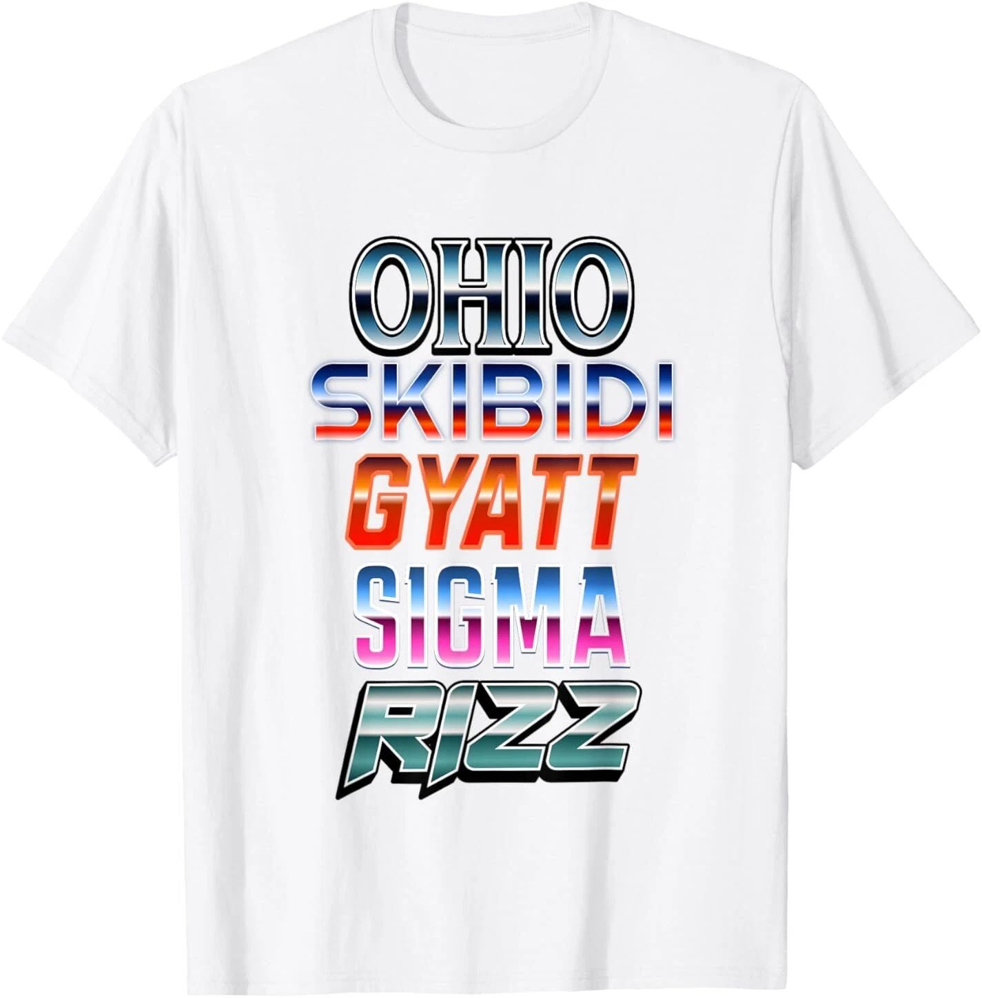 Ohio Skibidi Gyatt Sigma Rizz T-Shirt Unisex T-shirt, Sweatshirt, Hoodie, Long Sleeve Tee - T-Shirt, Sweatshirt, Hoodie
