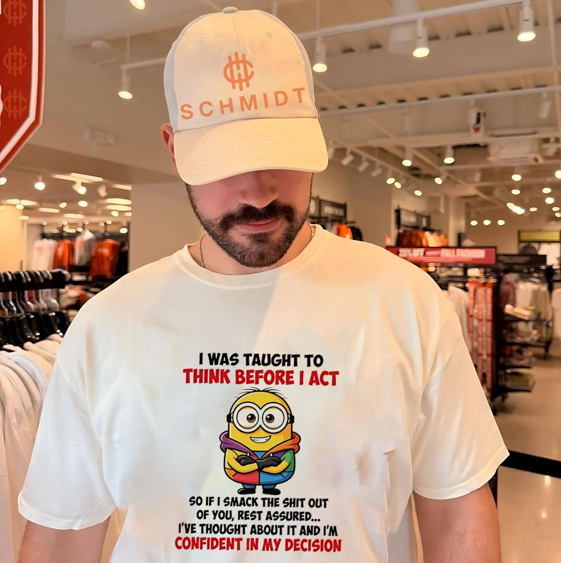 I was taught to think before I act so if I smack the shit out of you Minion shirt Unisex T-shirt, Sweatshirt, Hoodie, Long Sleeve Tee - T-Shirt, Sweatshirt, Hoodie