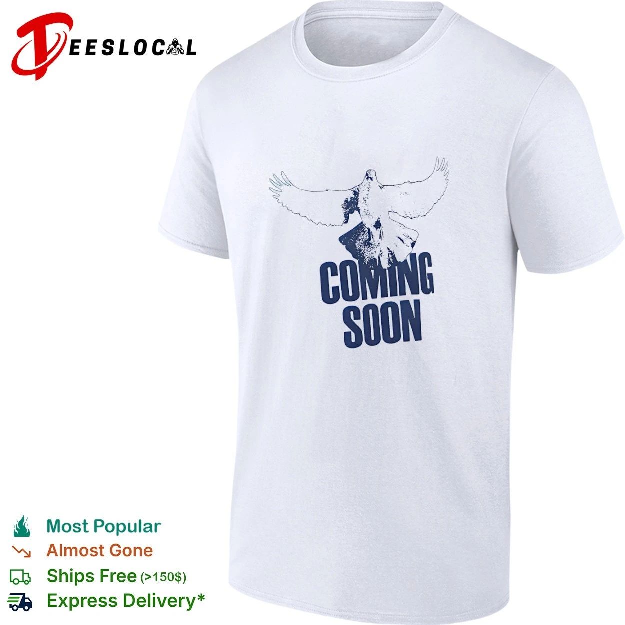 Coming Soon Dove inspirational bird T-shirt Unisex T-shirt, Sweatshirt, Hoodie, Long Sleeve Tee - T-Shirt, Sweatshirt, Hoodie