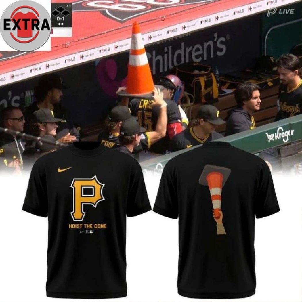 Pittsburgh Pirates 2026 Hoist The Cone Logo Two Sided Shirt  Perfect Gift for Men & Women - T-Shirt, Sweatshirt, Hoodie