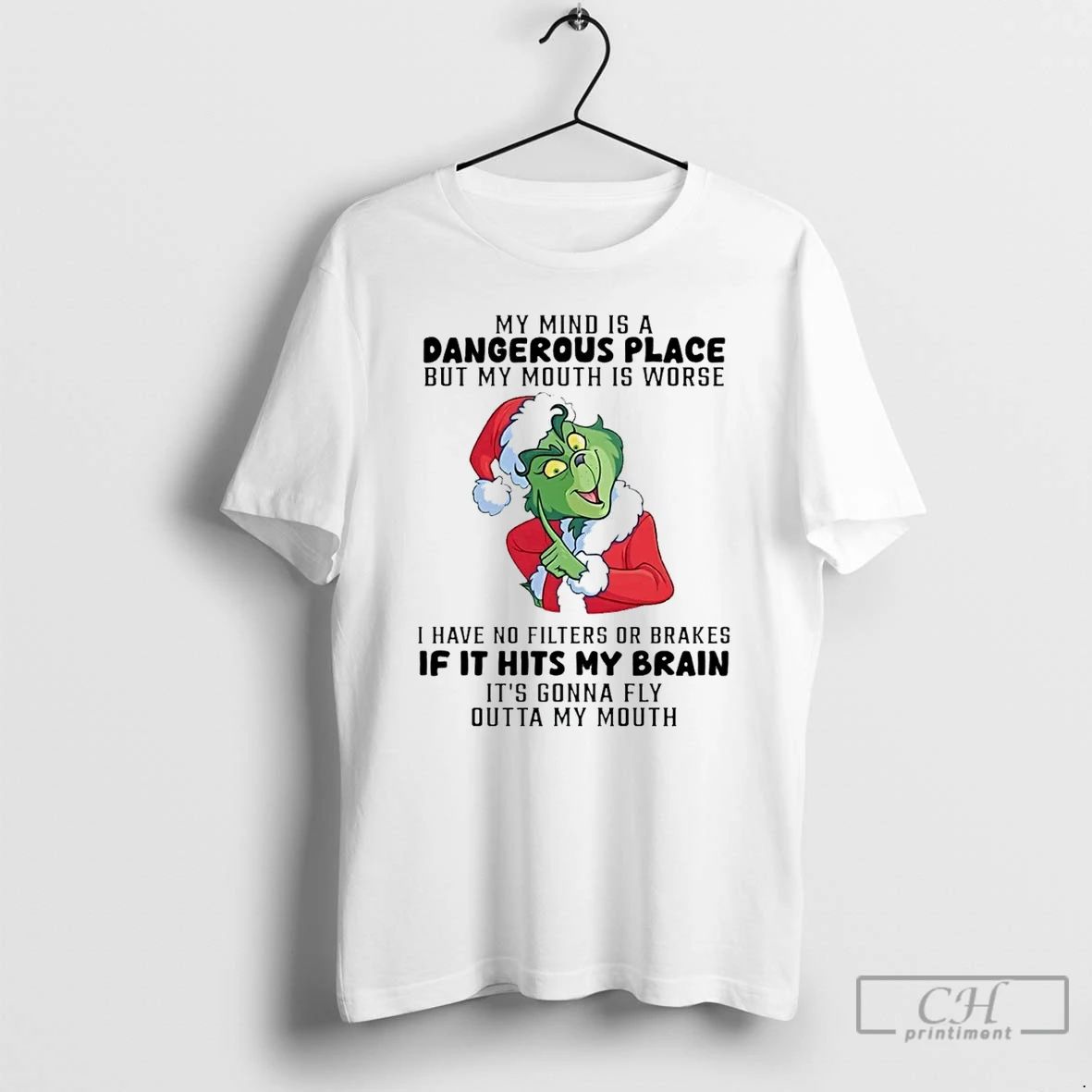 Premium Grinch My Mind Is A Dangerous Place But My Mouth Is Worse T Shirts Unisex T-shirt, Sweatshirt, Hoodie, Long Sleeve Tee - T-Shirt, Sweatshirt, Hoodie