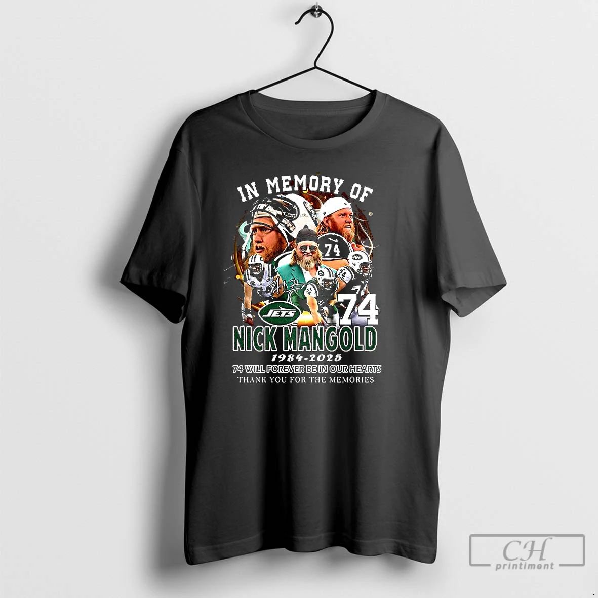 Premium In Memory Of Nick Mangold New York Jets 74 Will Forever Be In Our Unisex T-shirt, Sweatshirt, Hoodie, Long Sleeve Tee - T-Shirt, Sweatshirt, Hoodie