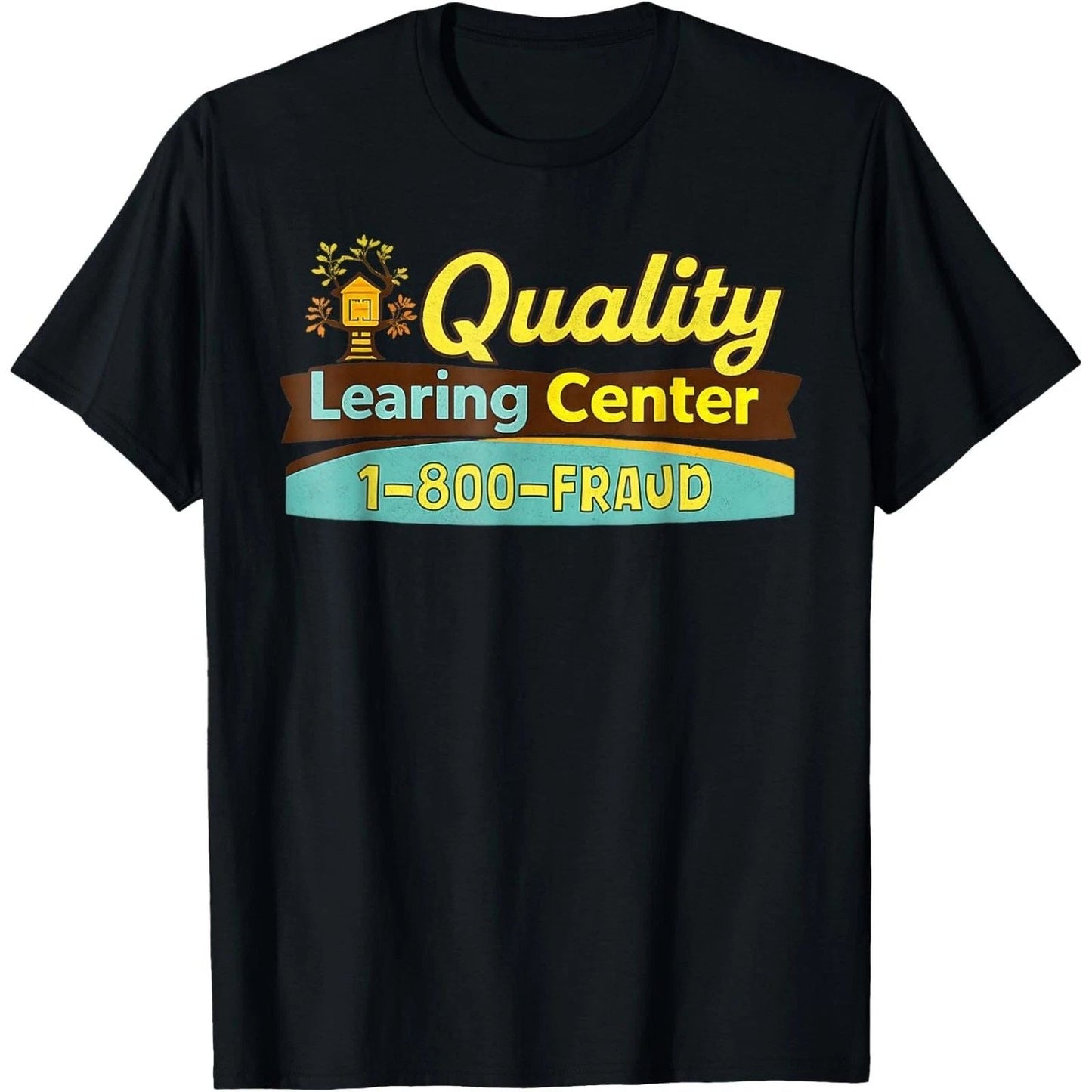 Quality Learning Center We are Still Learning Funny Unisex T-Shirt Unisex T-shirt, Sweatshirt, Hoodie, Long Sleeve Tee - T-Shirt, Sweatshirt, Hoodie