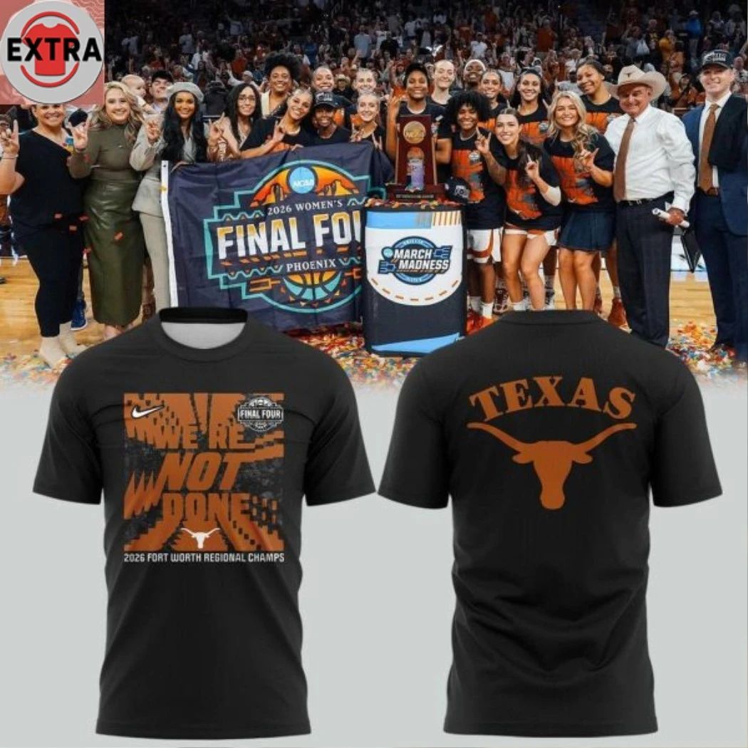 Texas Longhorns 2026 NCAA Womens Basketball Tournament Final Four Logo Two Sided T-Shirt  Perfect Gift for Men & Women - T-Shirt, Sweatshirt, Hoodie