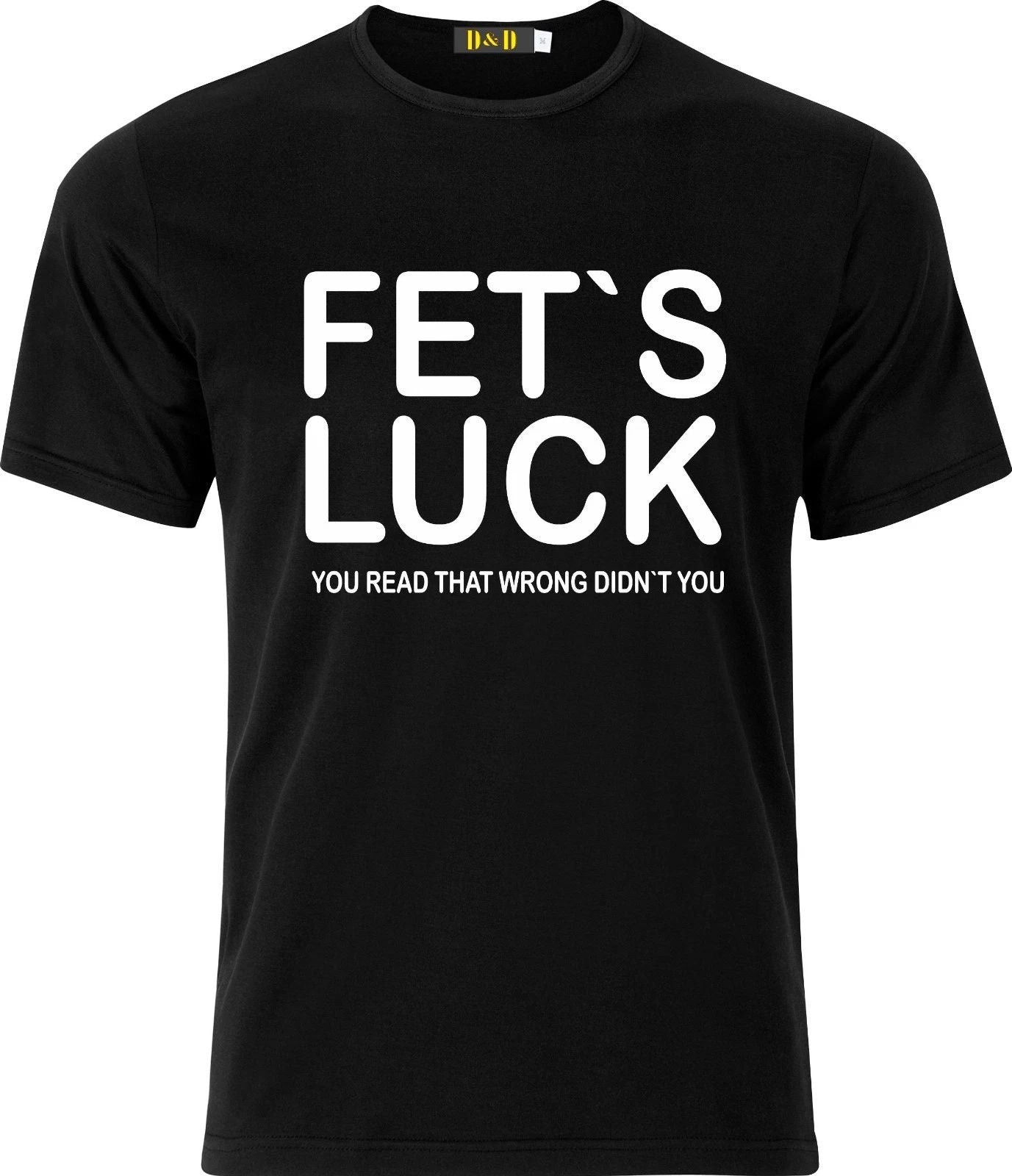 FET`S LUCK  (LETS F**K) you read that the wrong didn`t` you Adult  Xmas T Shirt Unisex T-shirt, Sweatshirt, Hoodie, Long Sleeve Tee - T-Shirt, Sweatshirt, Hoodie