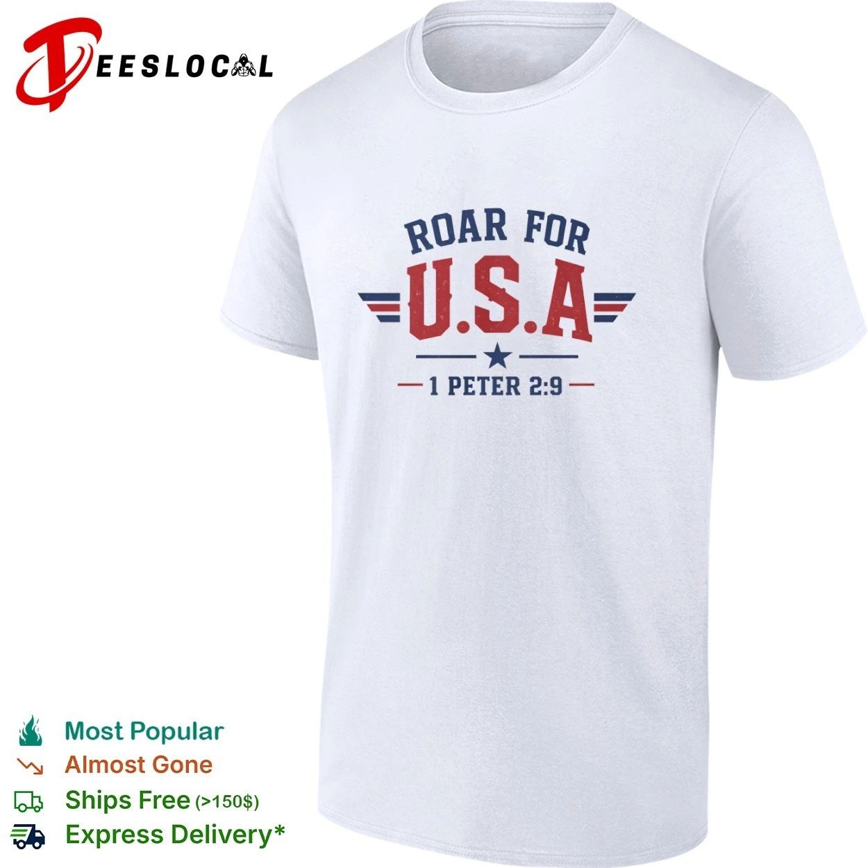 Roar for USA 1 Peter 2 9 Patriotic T-shirt Unisex T-shirt, Sweatshirt, Hoodie, Long Sleeve Tee - T-Shirt, Sweatshirt, Hoodie