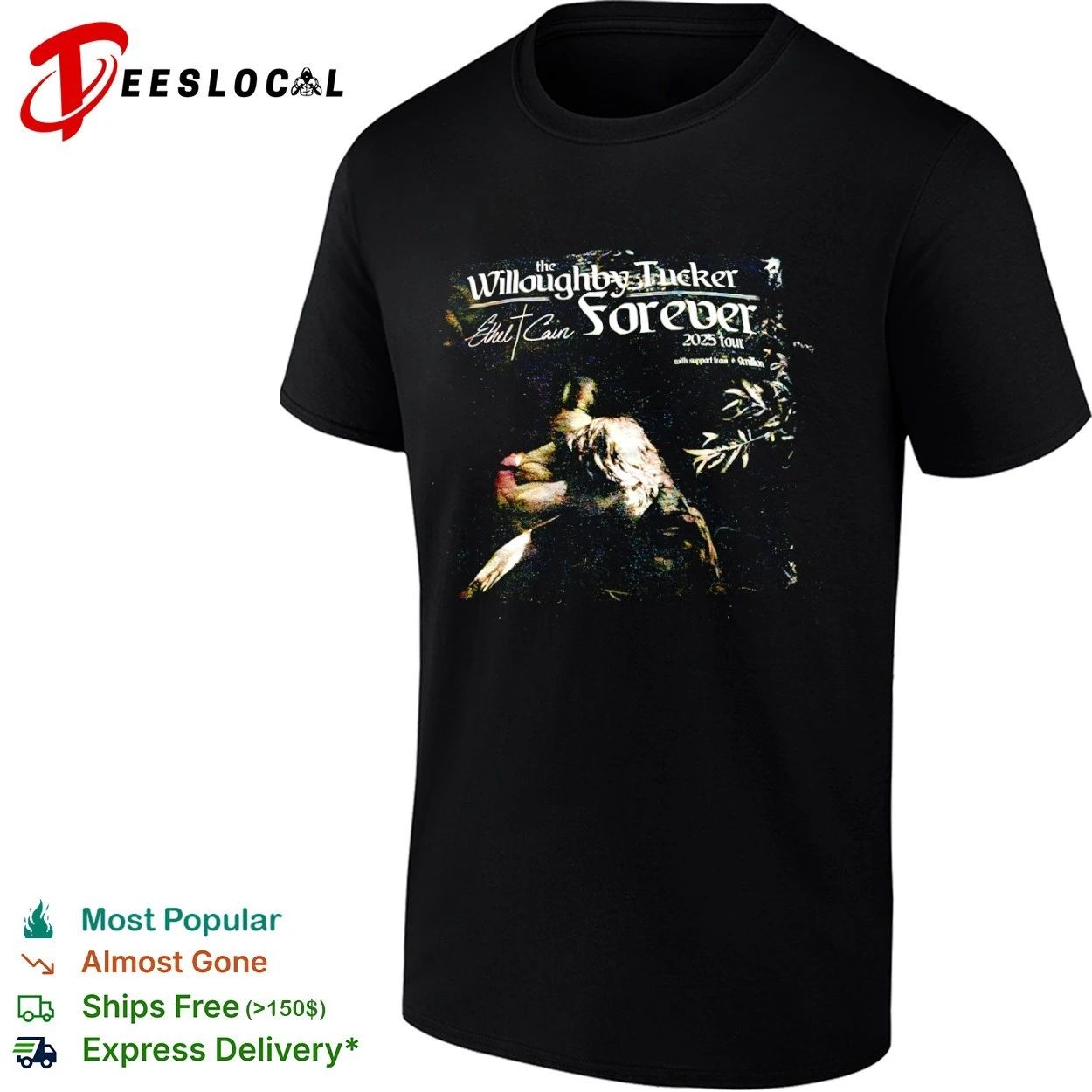 The Willoughby Tucker Forever 2025 Tour Ethel Cain with Support from 9million T-shirt Unisex T-shirt, Sweatshirt, Hoodie, Long Sleeve Tee - T-Shirt, Sweatshirt, Hoodie