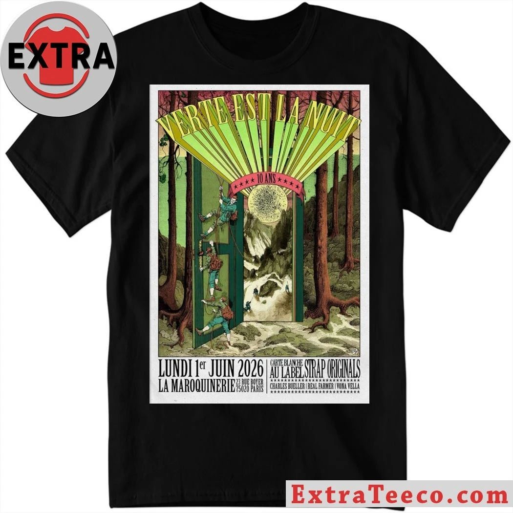 Verte Est La Nuit Paris France Jun 1 2026 Poster Shirt Unisex T-shirt, Sweatshirt, Hoodie, Long Sleeve Tee - T-Shirt, Sweatshirt, Hoodie