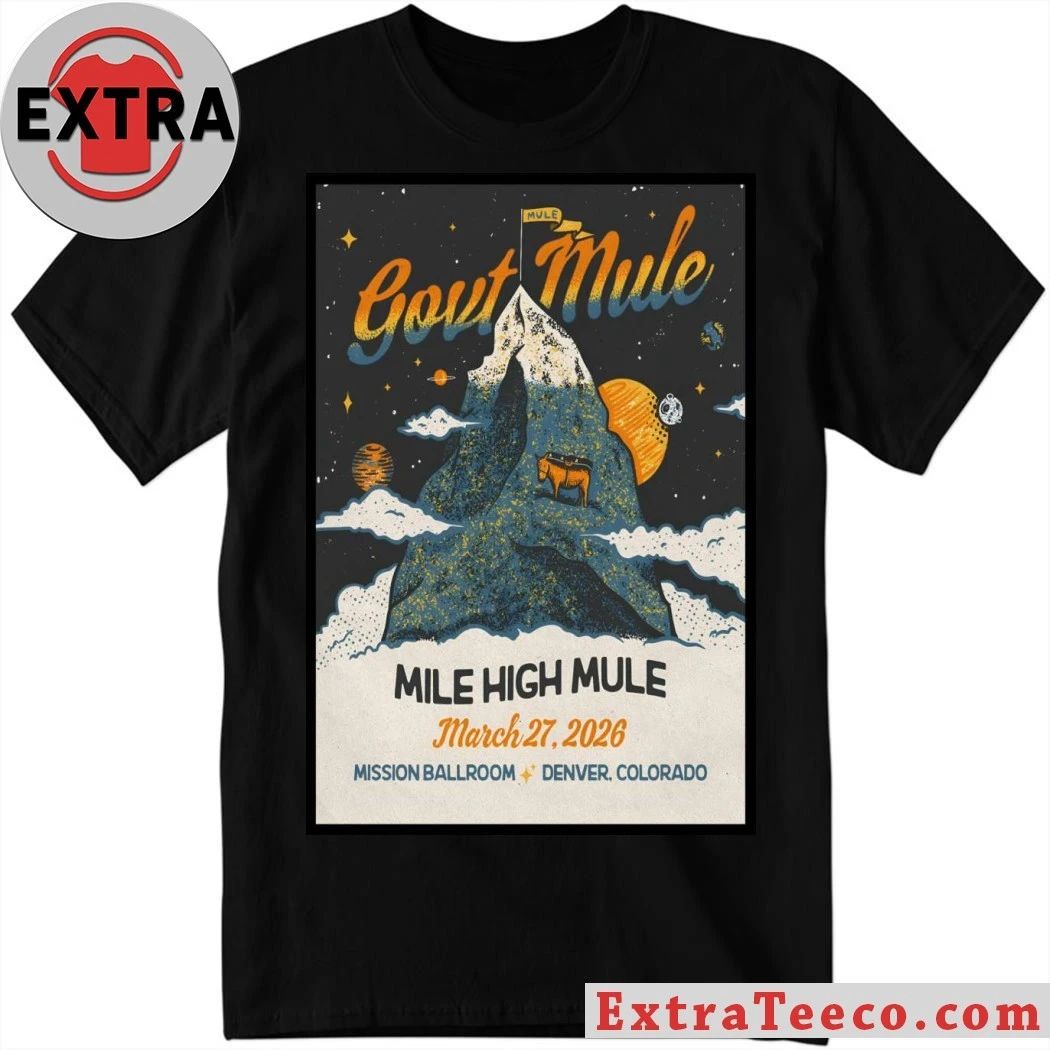 Original Govt Mule Denver CO 3 27 2026 Poster Shirt Unisex T-shirt, Sweatshirt, Hoodie, Long Sleeve Tee - T-Shirt, Sweatshirt, Hoodie