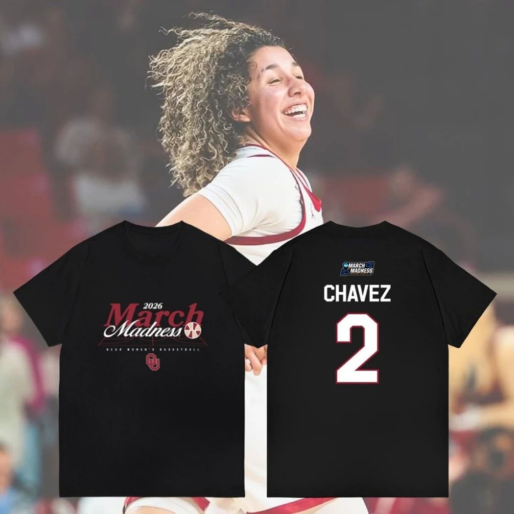 Chavez #2 Oklahoma Sooners Womens Basketball 2026 March Madness Souvenir Shirt Unisex T-shirt, Sweatshirt, Hoodie, Long Sleeve Tee - T-Shirt, Sweatshirt, Hoodie