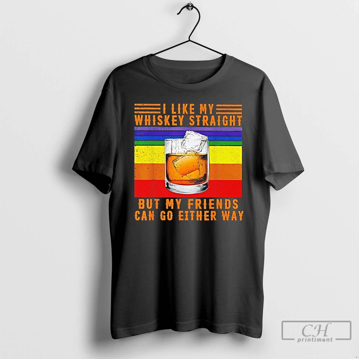 Premium I Like My Whiskey Straight Byt My Friends Can Go Either Way Vintage Unisex T-shirt, Sweatshirt, Hoodie, Long Sleeve Tee - T-Shirt, Sweatshirt, Hoodie
