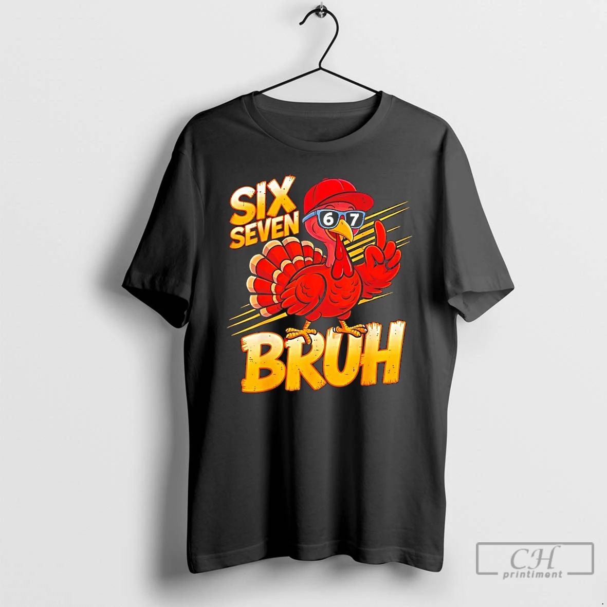 Premium Thanksgiving Turkey Six Seven Bruh T Shirts Unisex T-shirt, Sweatshirt, Hoodie, Long Sleeve Tee - T-Shirt, Sweatshirt, Hoodie