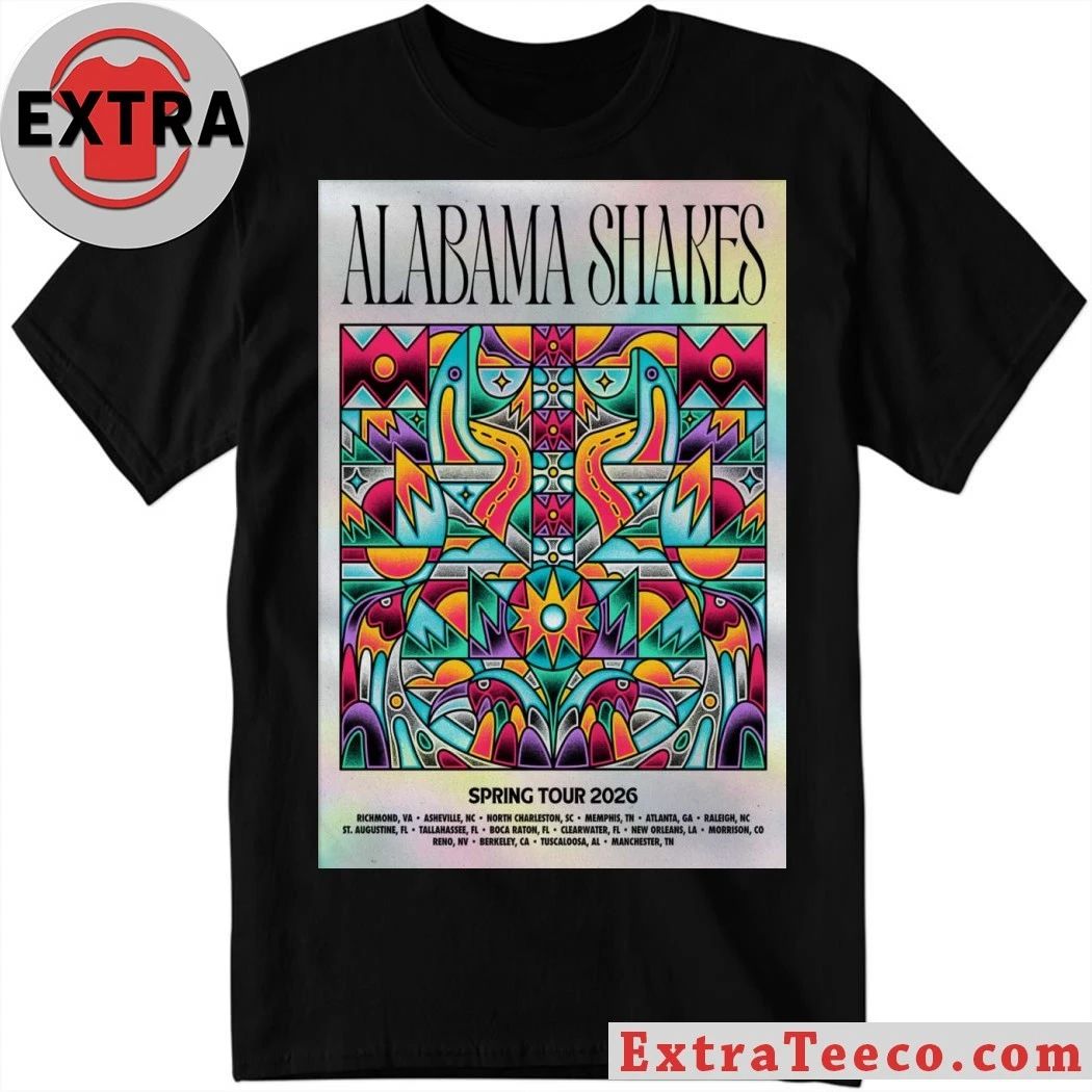 Alabama Shakes 2026 Spring Tour Poster Shirt Unisex T-shirt, Sweatshirt, Hoodie, Long Sleeve Tee - T-Shirt, Sweatshirt, Hoodie