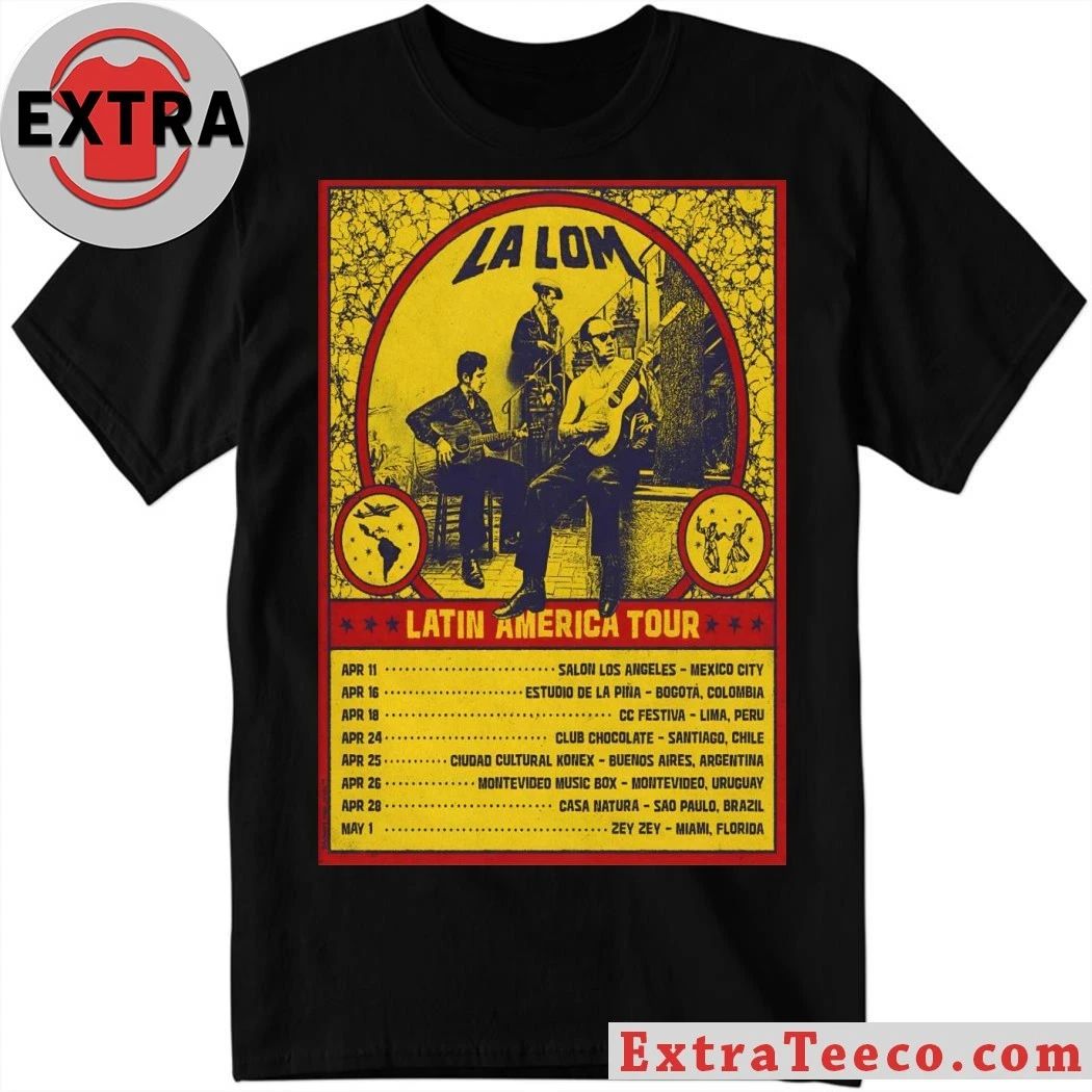 La Lom 2026 Latin America Shows Poster Shirt Unisex T-shirt, Sweatshirt, Hoodie, Long Sleeve Tee - T-Shirt, Sweatshirt, Hoodie