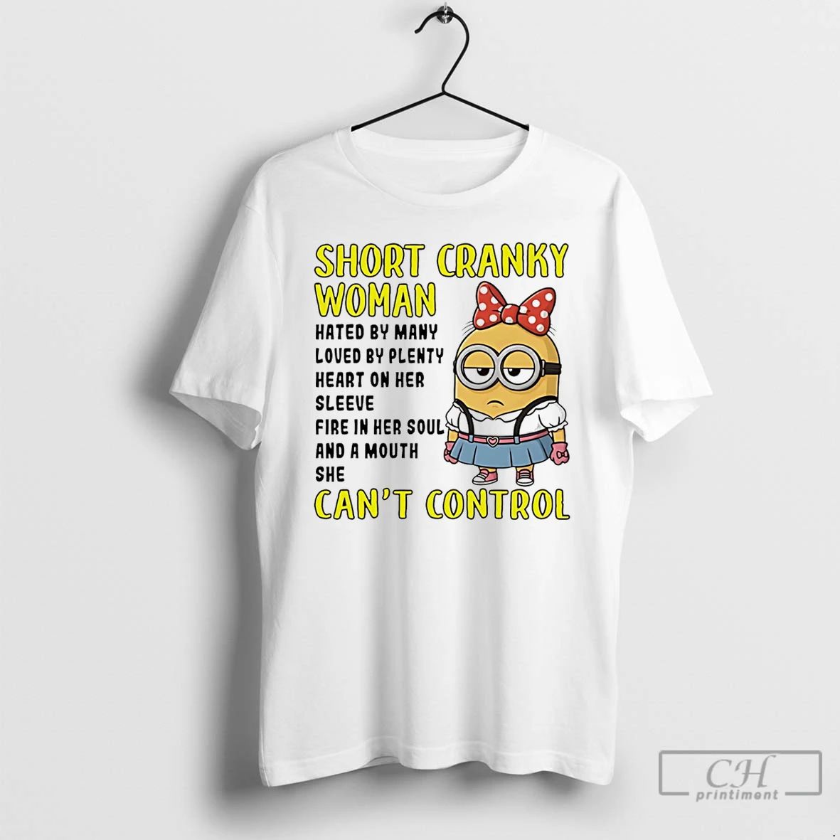 Premium Minion Short Cranky Woman Hated By Many Loved By Plenty Heart On Her Unisex T-shirt, Sweatshirt, Hoodie, Long Sleeve Tee - T-Shirt, Sweatshirt, Hoodie