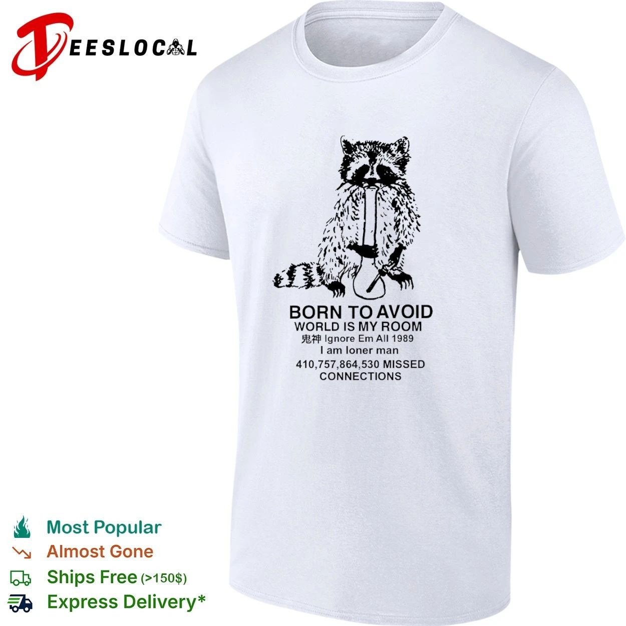 Born to Avoid World Is My Room Ignore Em All 1989 Loner Man Missed Connections T-shirt Unisex T-shirt, Sweatshirt, Hoodie, Long Sleeve Tee - T-Shirt, Sweatshirt, Hoodie