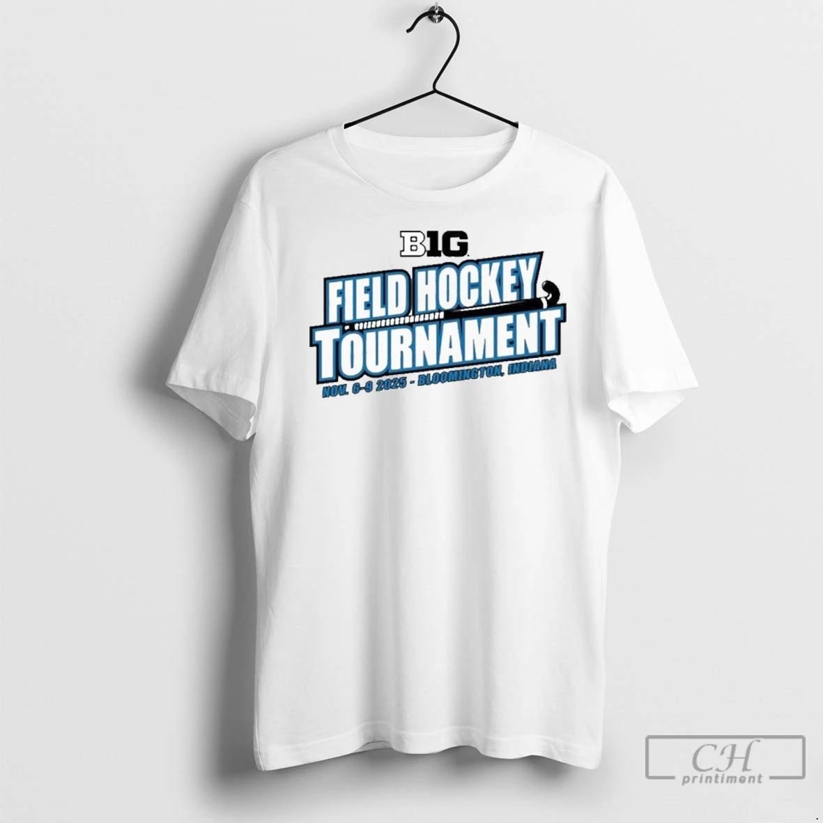 Premium 2025 Big Ten Field Hockey Championships Unisex T-shirt, Sweatshirt, Hoodie, Long Sleeve Tee - T-Shirt, Sweatshirt, Hoodie