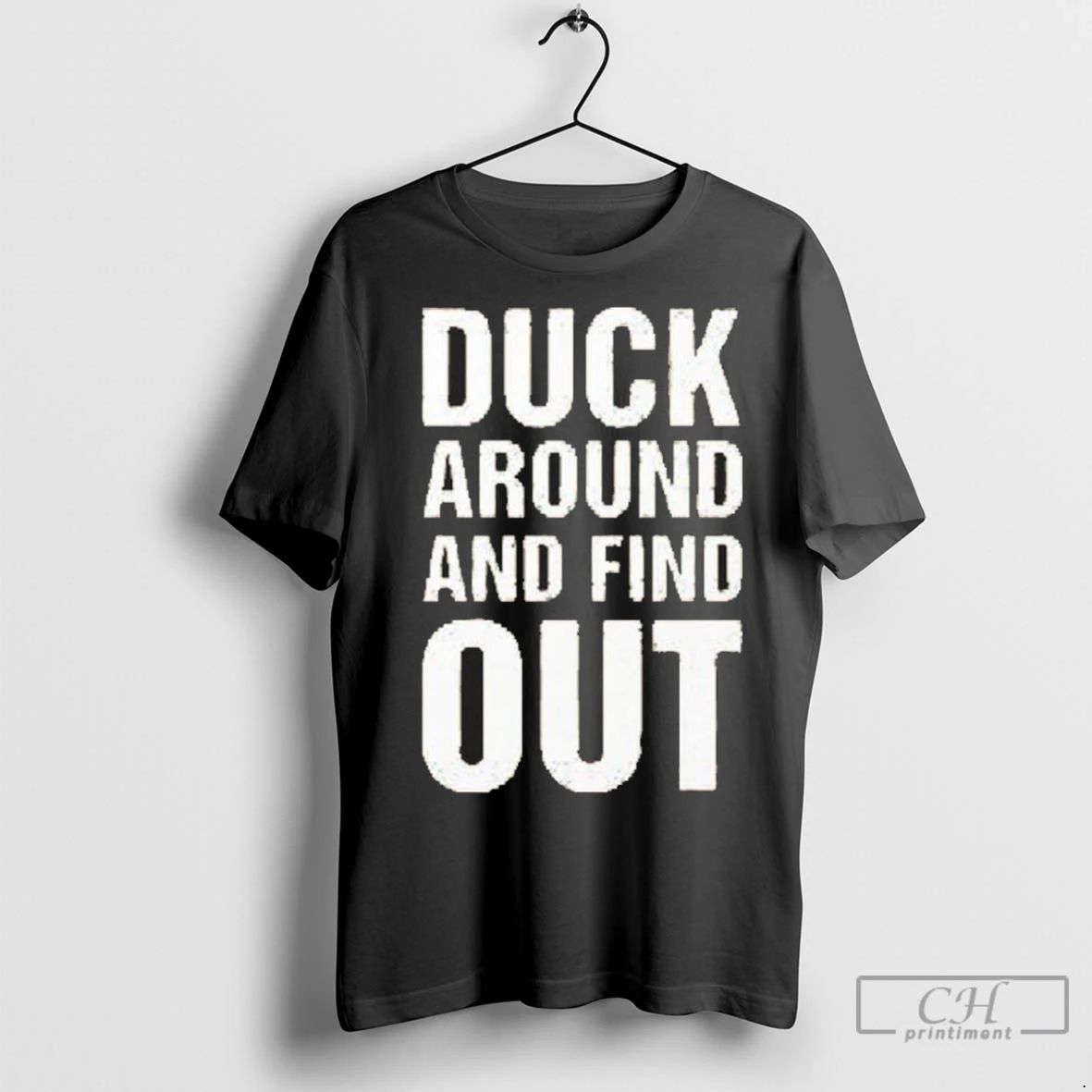 Premium Anaheim Ducks Duck Around And Find Out Unisex T-shirt, Sweatshirt, Hoodie, Long Sleeve Tee - T-Shirt, Sweatshirt, Hoodie
