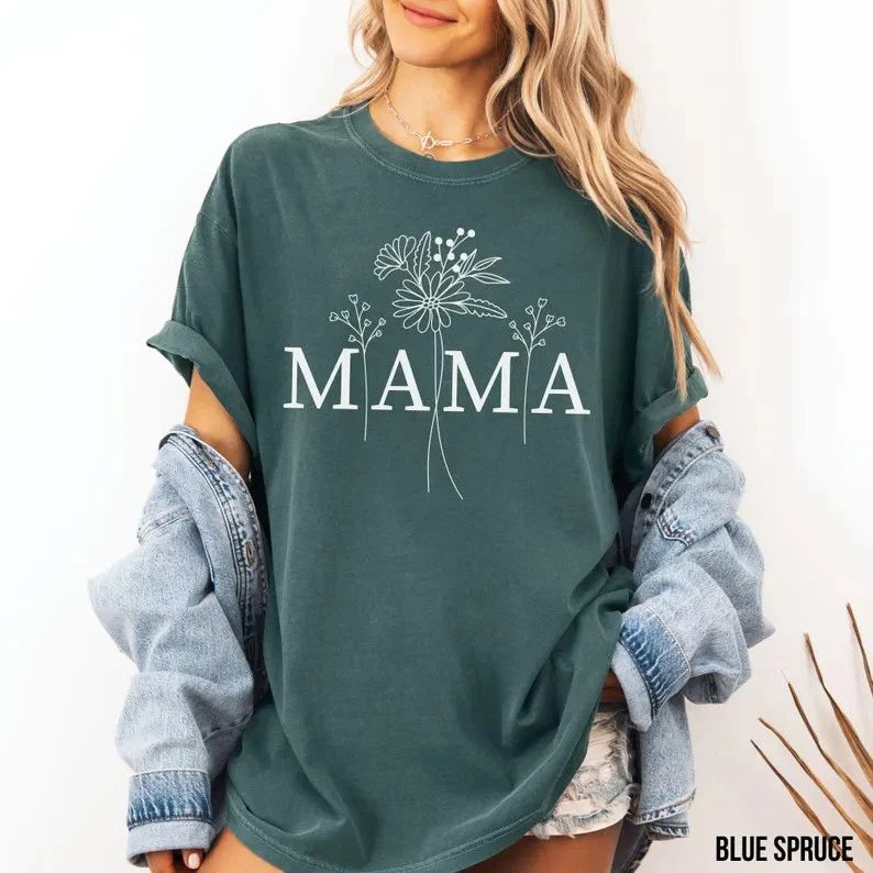 Flower Mama Comfort Tee Mothers Day Gift Cute Unisex T-shirt, Sweatshirt, Hoodie, Long Sleeve Tee - T-Shirt, Sweatshirt, Hoodie