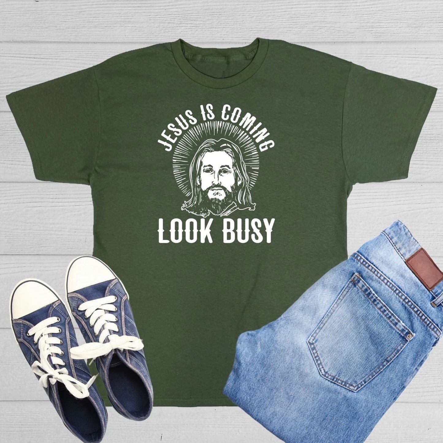 Jesus Is Coming, Look Busy Sarcastic Novelty Funny T-Shirts Unisex T-shirt, Sweatshirt, Hoodie, Long Sleeve Tee - T-Shirt, Sweatshirt, Hoodie
