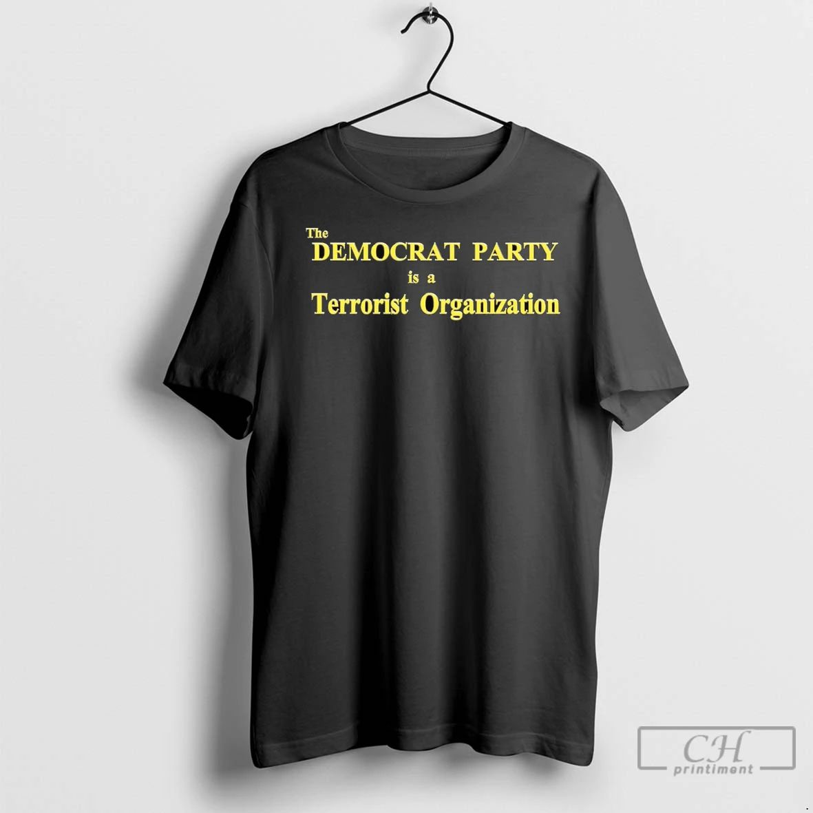Premium The Democrat Party Is A Terrorist Organization Unisex T-shirt, Sweatshirt, Hoodie, Long Sleeve Tee - T-Shirt, Sweatshirt, Hoodie