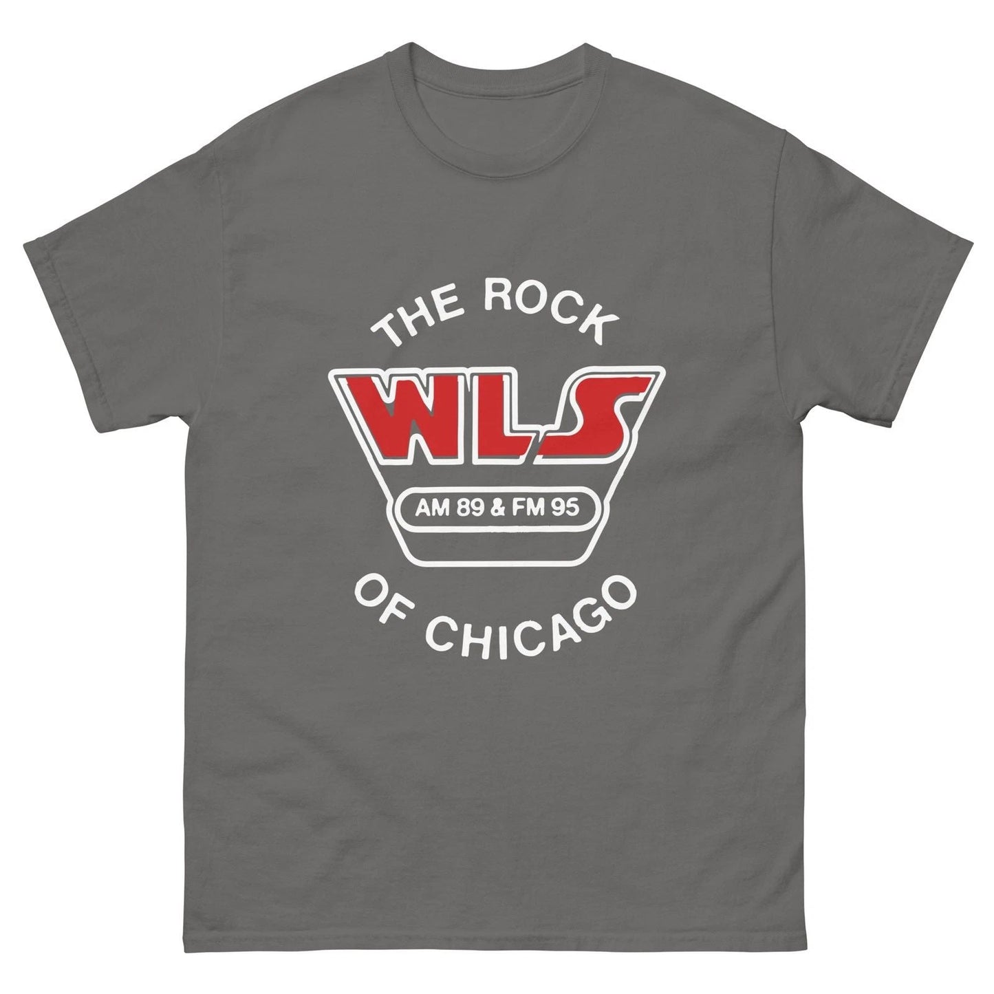 WLS Music Radio Chicago charcoal gray Shirt t-shirt Unisex classic tee Unisex T-shirt, Sweatshirt, Hoodie, Long Sleeve Tee - T-Shirt, Sweatshirt, Hoodie