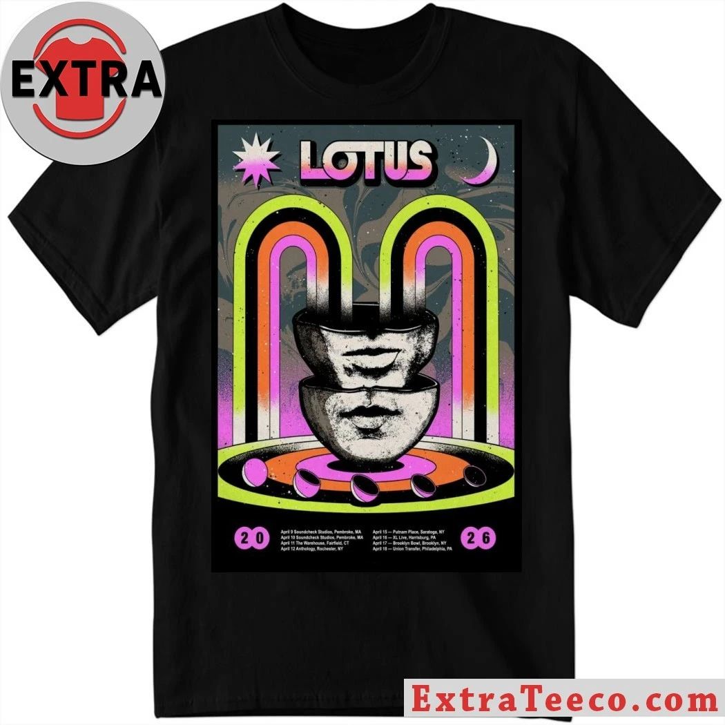 Lotus April 2026 Tour Poster Shirt Unisex T-shirt, Sweatshirt, Hoodie, Long Sleeve Tee - T-Shirt, Sweatshirt, Hoodie