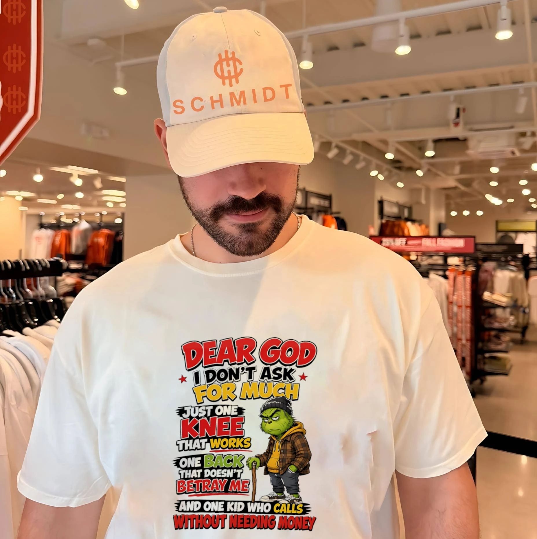 Grinch dear God I dont ask for much just one knee that works one back that doesnt betray me and one kid who calls without needing money shirt - T-Shirt, Sweatshirt, Hoodie