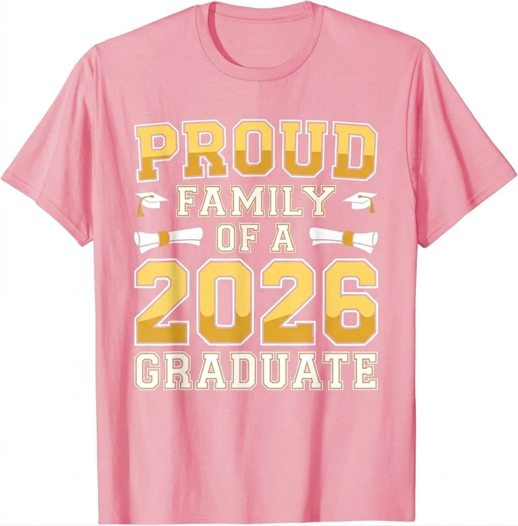 Proud Family of A 2026 Graduate Shirt Class 2026 Graduation T Shirt Hot Trendy ! Unisex T-shirt, Sweatshirt, Hoodie, Long Sleeve Tee - T-Shirt, Sweatshirt, Hoodie
