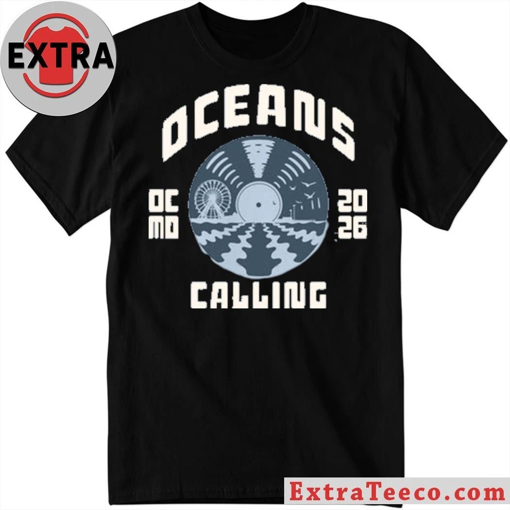 Oceans Calling Festival OCMD 2026 Shirt Unisex T-shirt, Sweatshirt, Hoodie, Long Sleeve Tee - T-Shirt, Sweatshirt, Hoodie