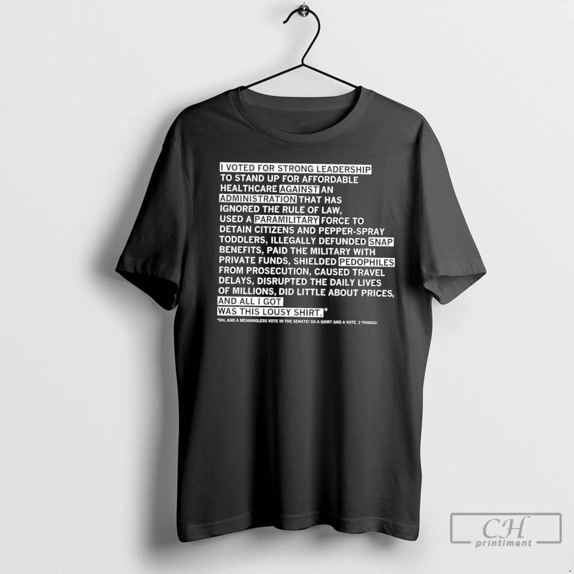 Premium Lousy Shutdown I Voted For Strong Leadership To Stand Up For Affordable Unisex T-shirt, Sweatshirt, Hoodie, Long Sleeve Tee - T-Shirt, Sweatshirt, Hoodie