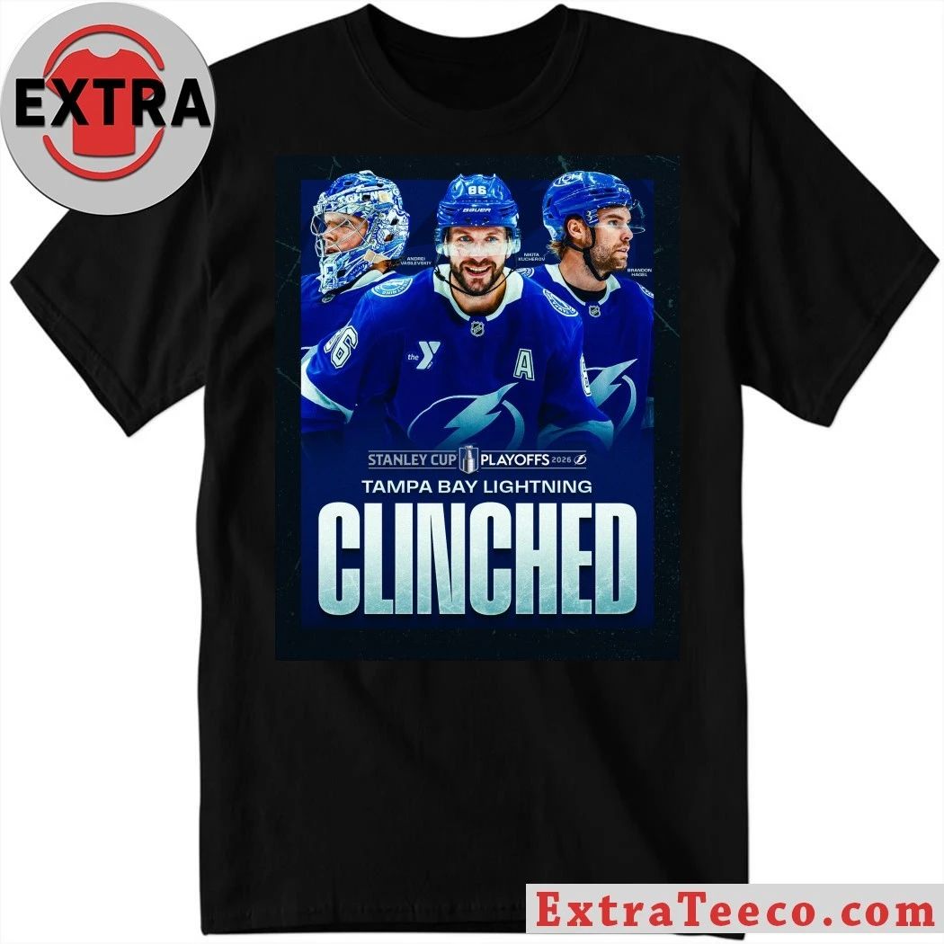 The Tampa Bay Lightning have officially clinched a spot in the 2026 Stanley Cup Playoffs T-Shirt - T-Shirt, Sweatshirt, Hoodie