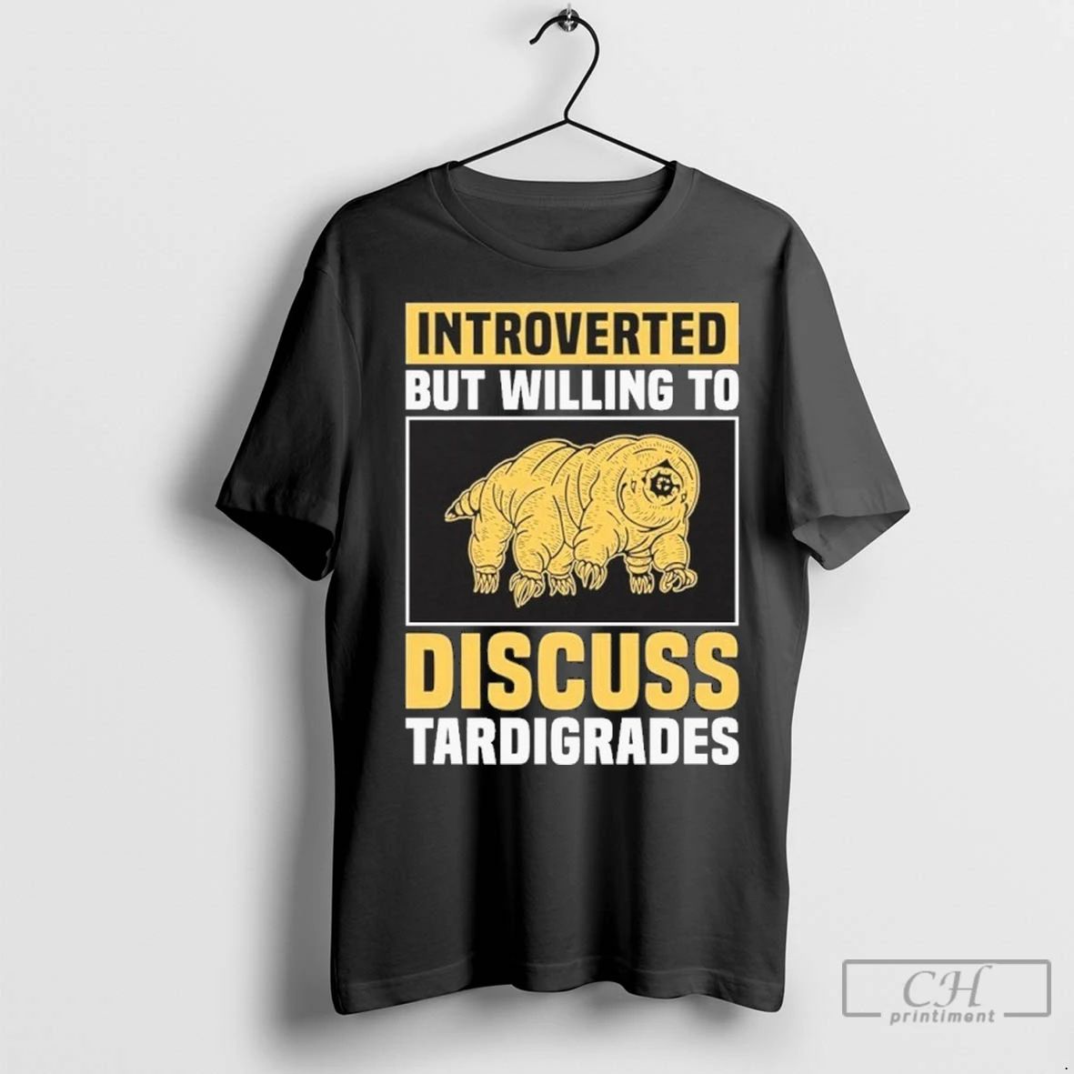 Premium Introverted But Willing To Discuss Tardigrades Unisex T-shirt, Sweatshirt, Hoodie, Long Sleeve Tee - T-Shirt, Sweatshirt, Hoodie