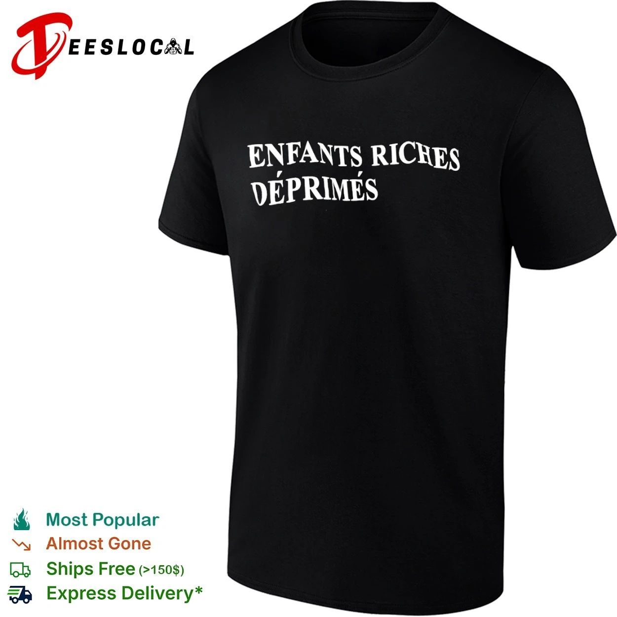 Enfants Riches Dprims fashion luxury T-shirt Unisex T-shirt, Sweatshirt, Hoodie, Long Sleeve Tee - T-Shirt, Sweatshirt, Hoodie