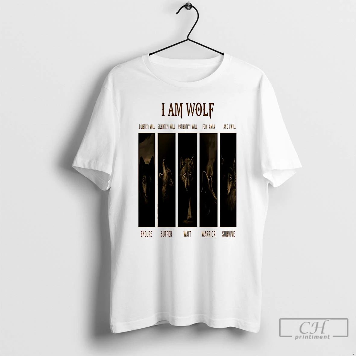 Premium I Am Wolf Quietly I Will Silently I Will Patiently I Will For Unisex T-shirt, Sweatshirt, Hoodie, Long Sleeve Tee - T-Shirt, Sweatshirt, Hoodie