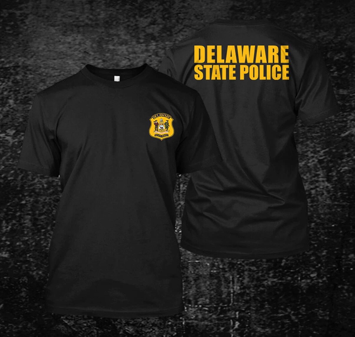 Delaware state Police  -  Custom Men's Back and front T-Shirt Tee Unisex T-shirt, Sweatshirt, Hoodie, Long Sleeve Tee - T-Shirt, Sweatshirt, Hoodie