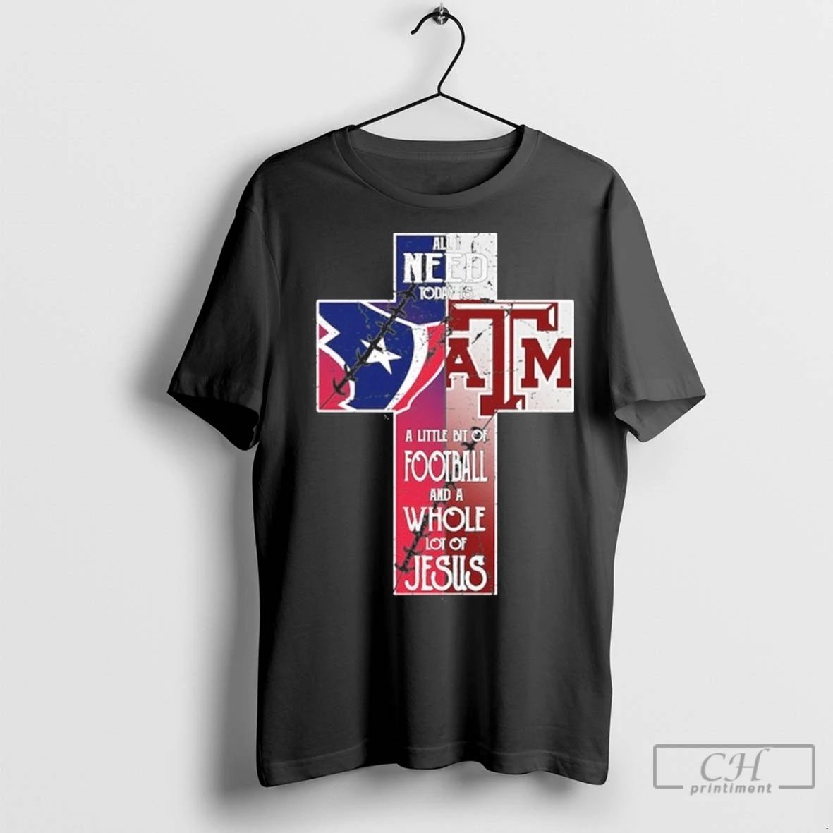 Premium All I Need Today Is A Little Bit Of Texas And Aggies And Unisex T-shirt, Sweatshirt, Hoodie, Long Sleeve Tee - T-Shirt, Sweatshirt, Hoodie