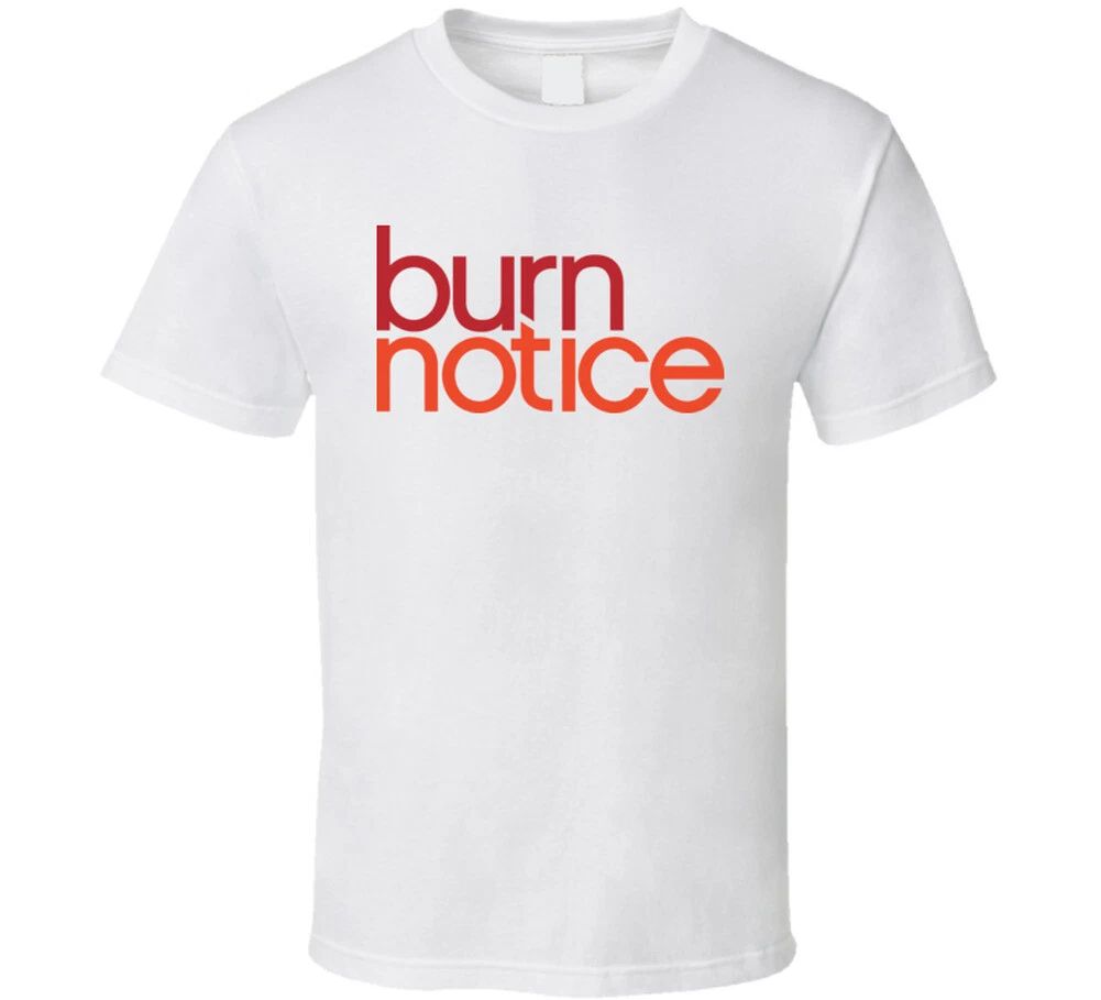 Burn Notice Tv Show Drama T Shirt Unisex T-shirt, Sweatshirt, Hoodie, Long Sleeve Tee - T-Shirt, Sweatshirt, Hoodie