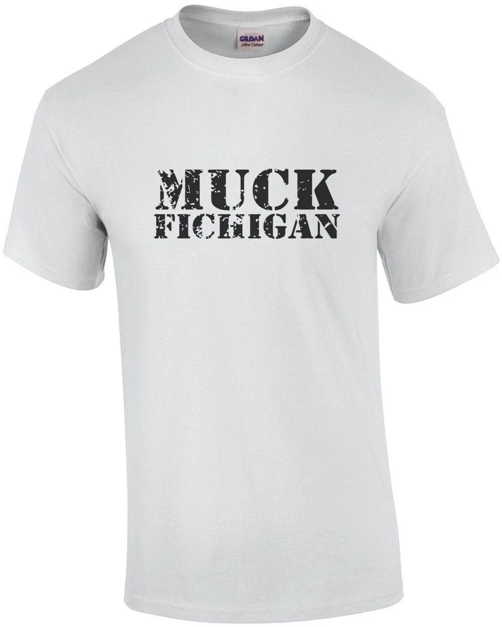 Muck Fichigan - Ohio T-Shirt Unisex T-shirt, Sweatshirt, Hoodie, Long Sleeve Tee - T-Shirt, Sweatshirt, Hoodie
