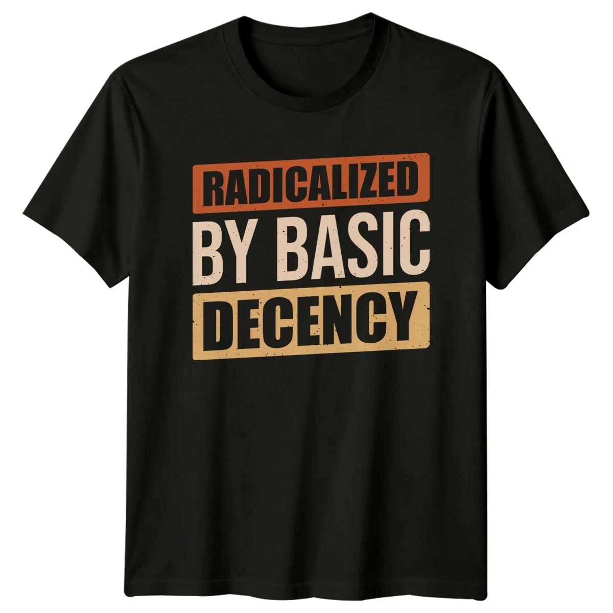Radicalized By Basic Mens T-Shirt Humor Unisex T-shirt, Sweatshirt, Hoodie, Long Sleeve Tee - T-Shirt, Sweatshirt, Hoodie