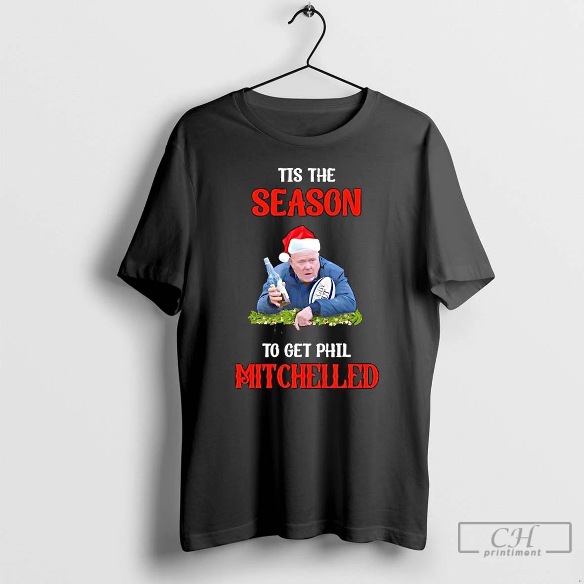 Premium Christmas Tis The Season To Get Phil Mitchelled T Shirts Unisex T-shirt, Sweatshirt, Hoodie, Long Sleeve Tee - T-Shirt, Sweatshirt, Hoodie