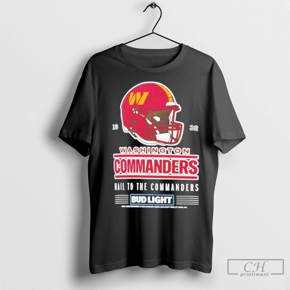Premium Bud Light X Washington Commanders Hail The Commanders Helmet Unisex T-shirt, Sweatshirt, Hoodie, Long Sleeve Tee - T-Shirt, Sweatshirt, Hoodie