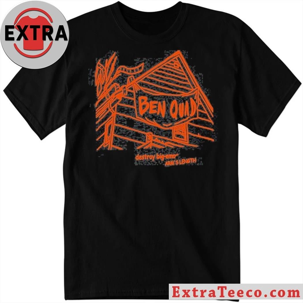 Original Ben Quad Shirt Destroy Arms Length Unisex T-shirt, Sweatshirt, Hoodie, Long Sleeve Tee - T-Shirt, Sweatshirt, Hoodie