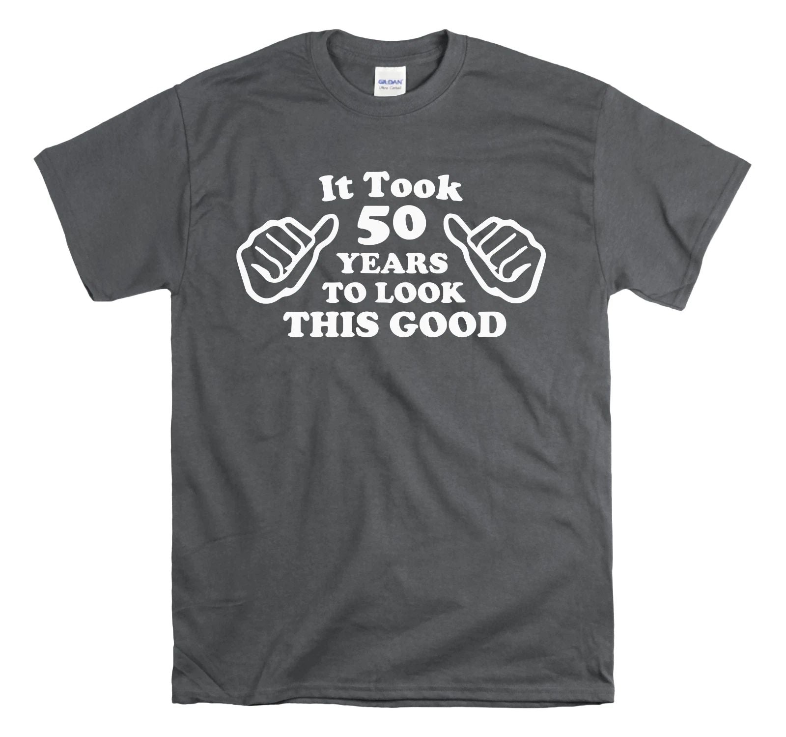 It Took Me 50 Years To Look This Good - 50th Birthday Shirt - Funny Birthday Unisex T-shirt, Sweatshirt, Hoodie, Long Sleeve Tee - T-Shirt, Sweatshirt, Hoodie