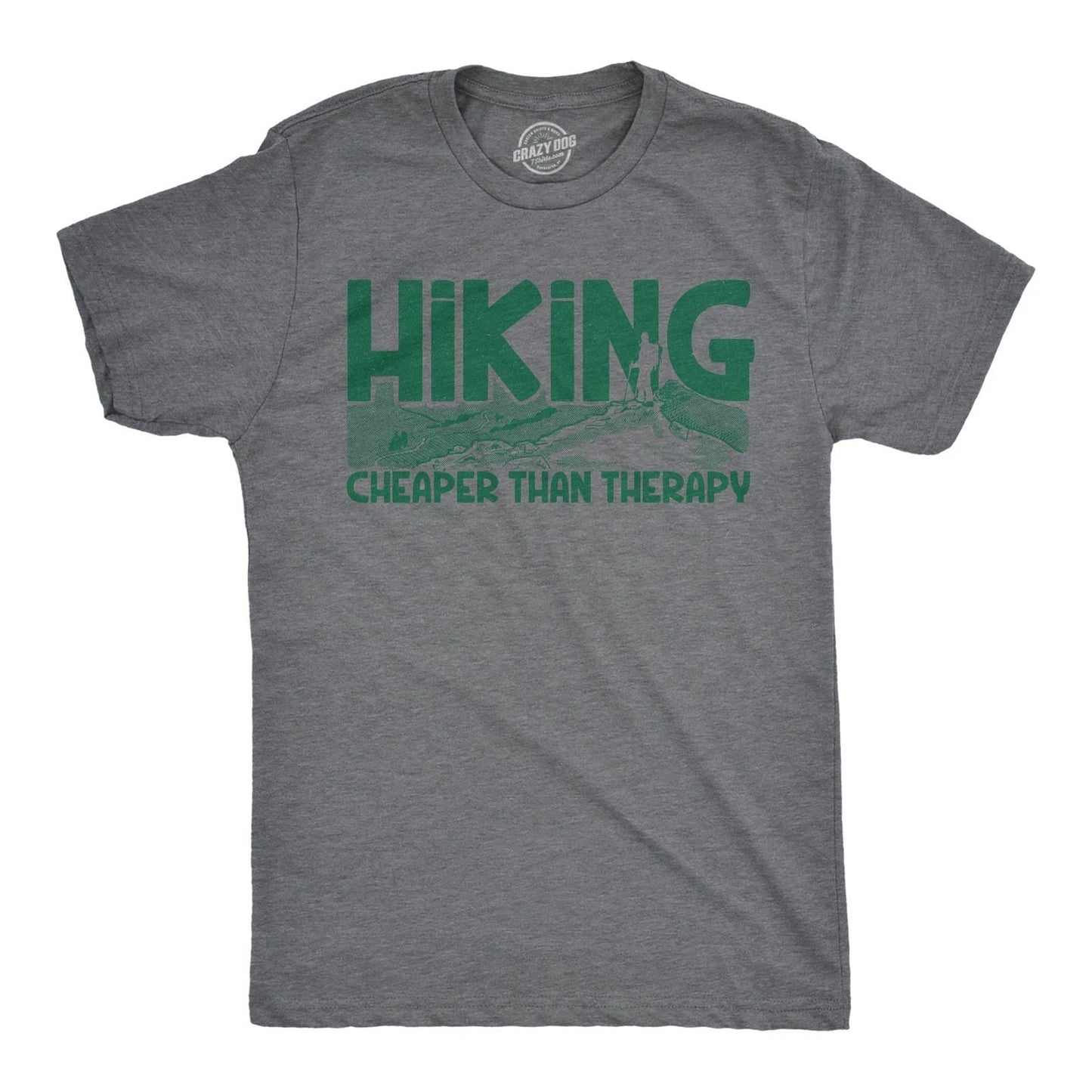 Mens Hiking Cheaper Than Therapy Funny Camping Outdoor Summer T shirt Unisex T-shirt, Sweatshirt, Hoodie, Long Sleeve Tee - T-Shirt, Sweatshirt, Hoodie